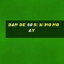 dàn de 60 số hằng ngày