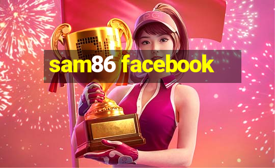 sam86 facebook