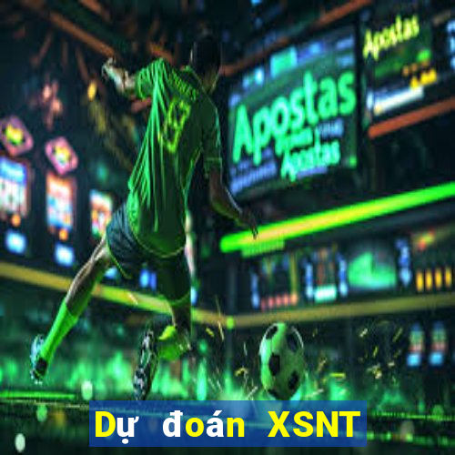 Dự đoán XSNT thứ bảy