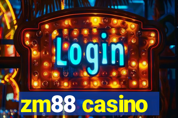 zm88 casino