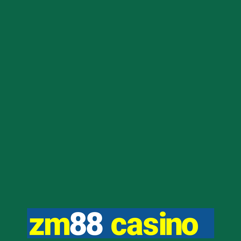 zm88 casino