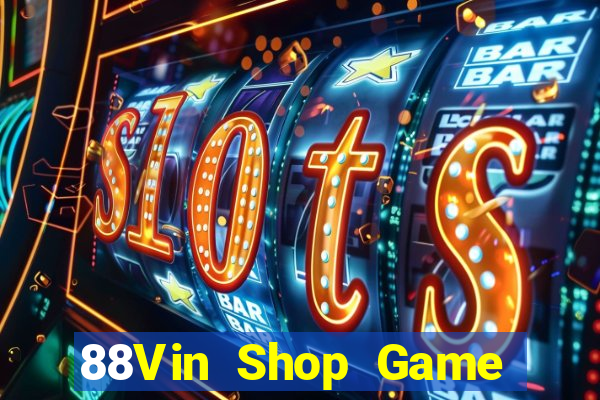 88Vin Shop Game Bài 99