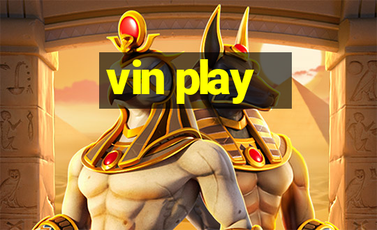 vin play