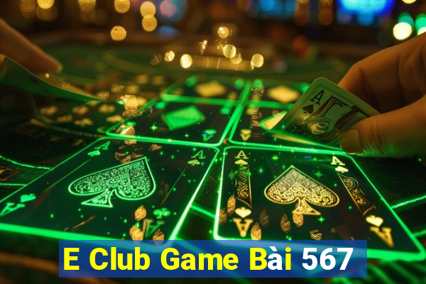 E Club Game Bài 567