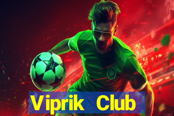 Viprik Club Download Game Bài