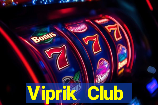 Viprik Club Download Game Bài