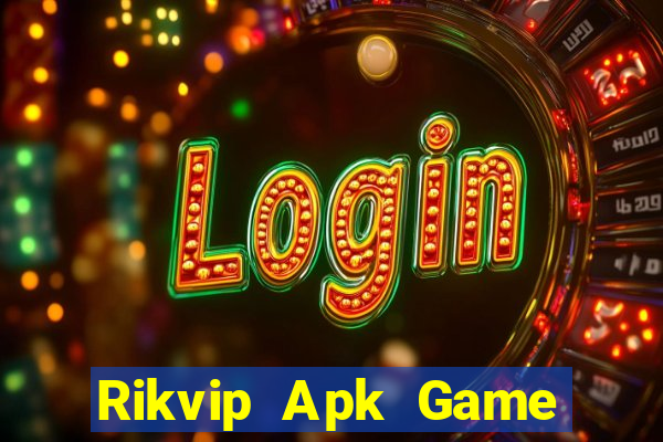 Rikvip Apk Game Bài 2022