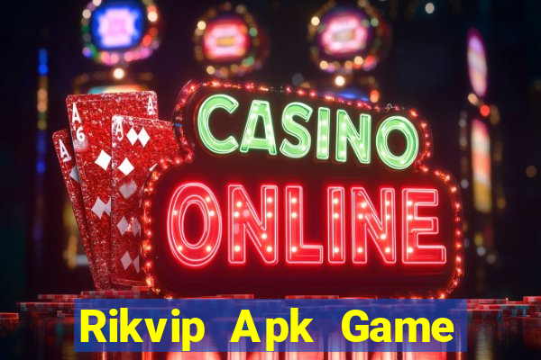 Rikvip Apk Game Bài 2022