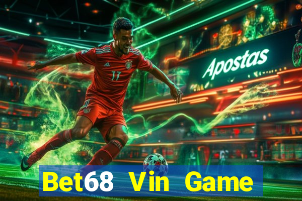 Bet68 Vin Game Bài 888 Casino