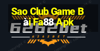 Sao Club Game Bài Fa88 Apk