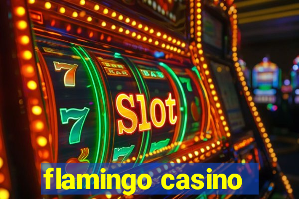 flamingo casino