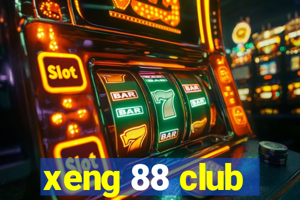 xeng 88 club