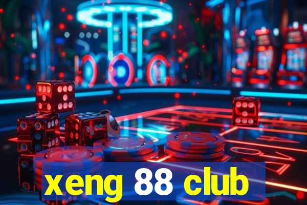 xeng 88 club