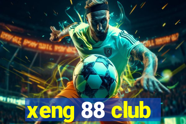 xeng 88 club