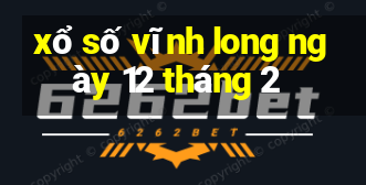 xổ số vĩnh long ngày 12 tháng 2