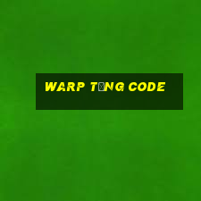 Warp Tặng Code