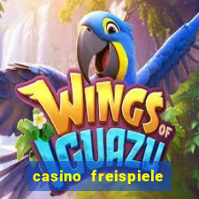 casino freispiele ohne einzahlung neu