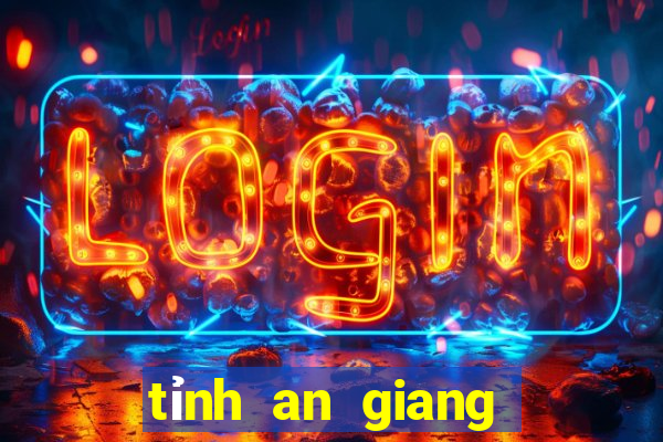 tỉnh an giang hôm nay