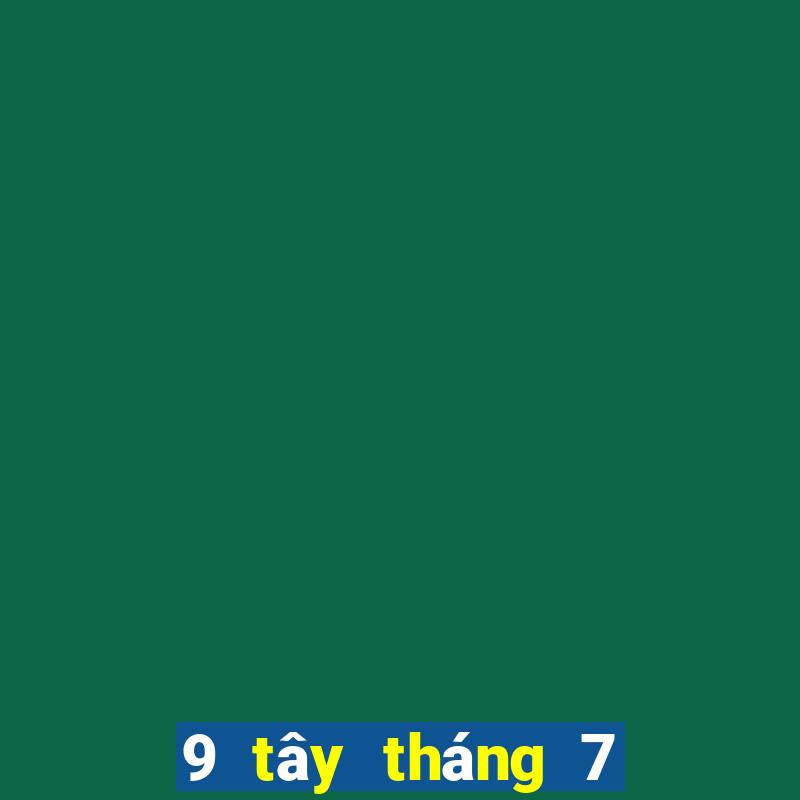 9 tây tháng 7 xổ số miền nam