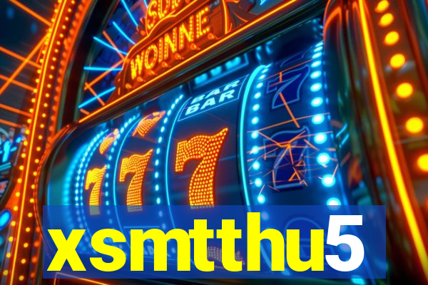 xsmtthu5