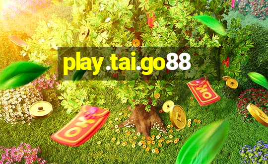 play.tai.go88