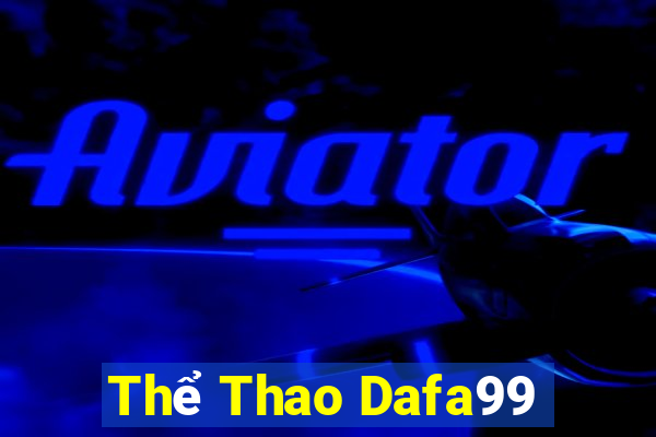 Thể Thao Dafa99