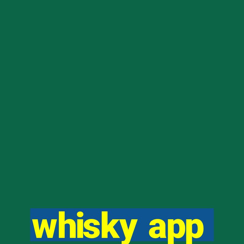 whisky app