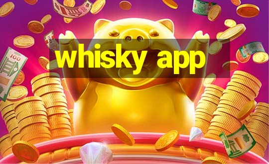 whisky app