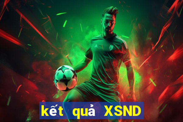 kết quả XSND ngày 18