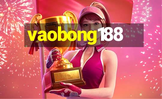 vaobong188