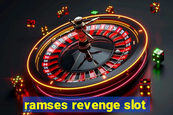 ramses revenge slot