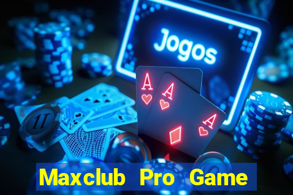 Maxclub Pro Game Bài Pokemon