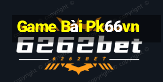 Game Bài Pk66vn