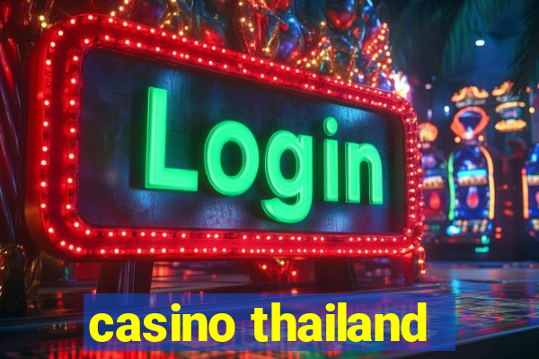 casino thailand