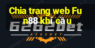 Chia trang web Fun88 khí cầu