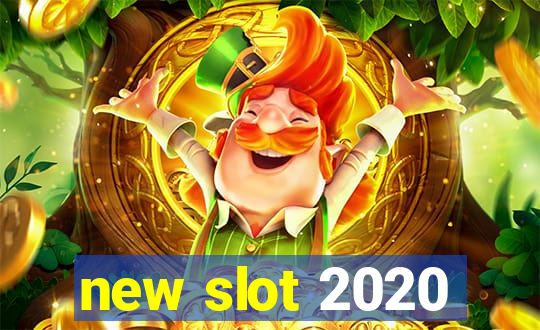 new slot 2020