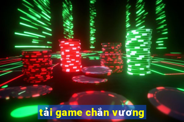 tải game chắn vương