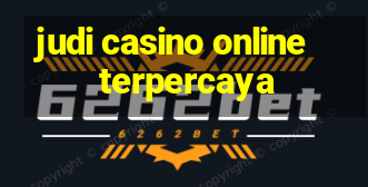 judi casino online terpercaya