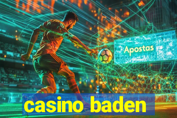 casino baden