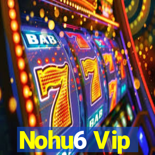 Nohu6 Vip