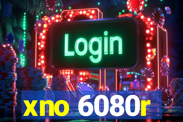 xno 6080r