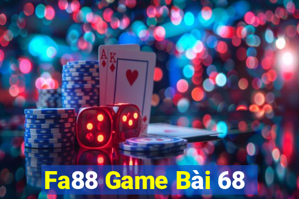 Fa88 Game Bài 68