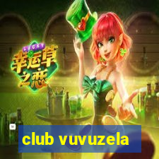 club vuvuzela