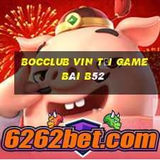 Bocclub Vin Tại Game Bài B52