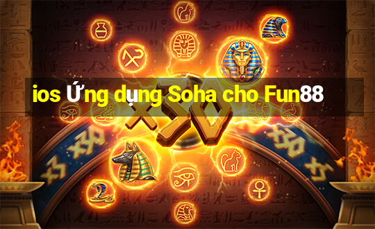 ios Ứng dụng Soha cho Fun88