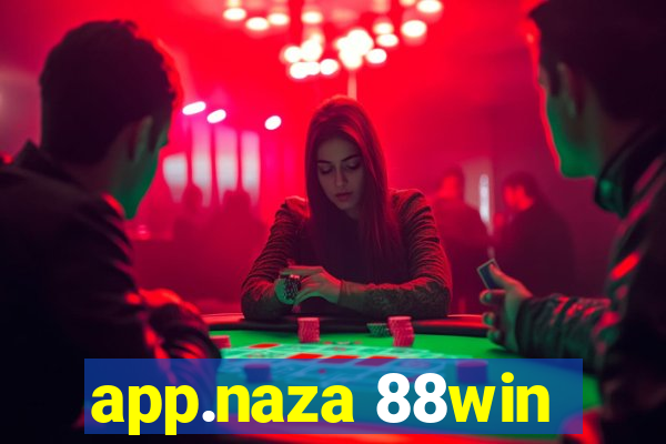 app.naza 88win