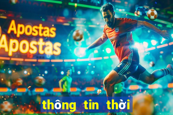 thông tin thời tiết mới nhất