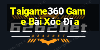 Taigame360 Game Bài Xóc Đĩa