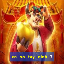 xo so tay ninh 7 7 2024