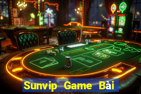 Sunvip Game Bài Online Chơi Cùng Bạn Bè